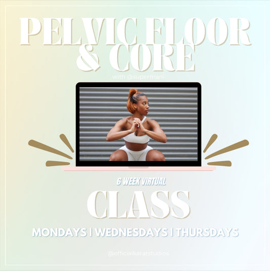 Pelvic Floor & Core Class